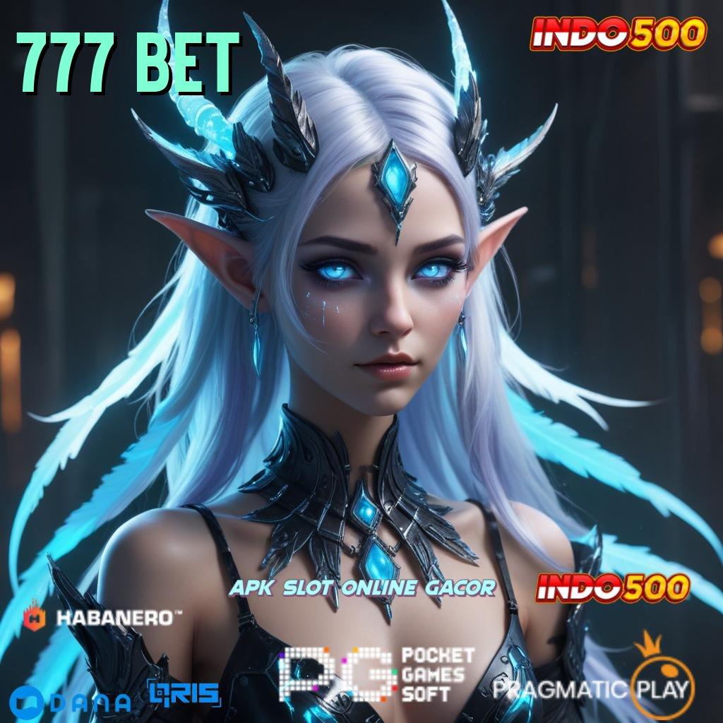 777 BET ➜ Gambaran Baru Modal Minim Langsung Kaya Besar