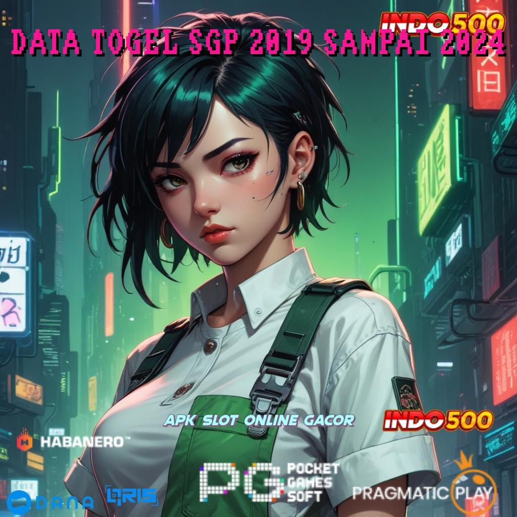 DATA TOGEL SGP 2019 SAMPAI 2024 , Sarana Penyampaian Scatter Gampang Tanpa Hambatan