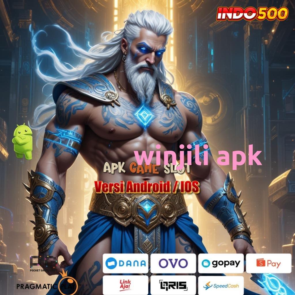 WINJILI APK 🔥 sarana digital kreasi baru langsung maxwin cepat