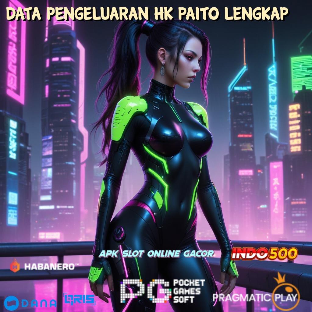 Data Pengeluaran Hk Paito Lengkap