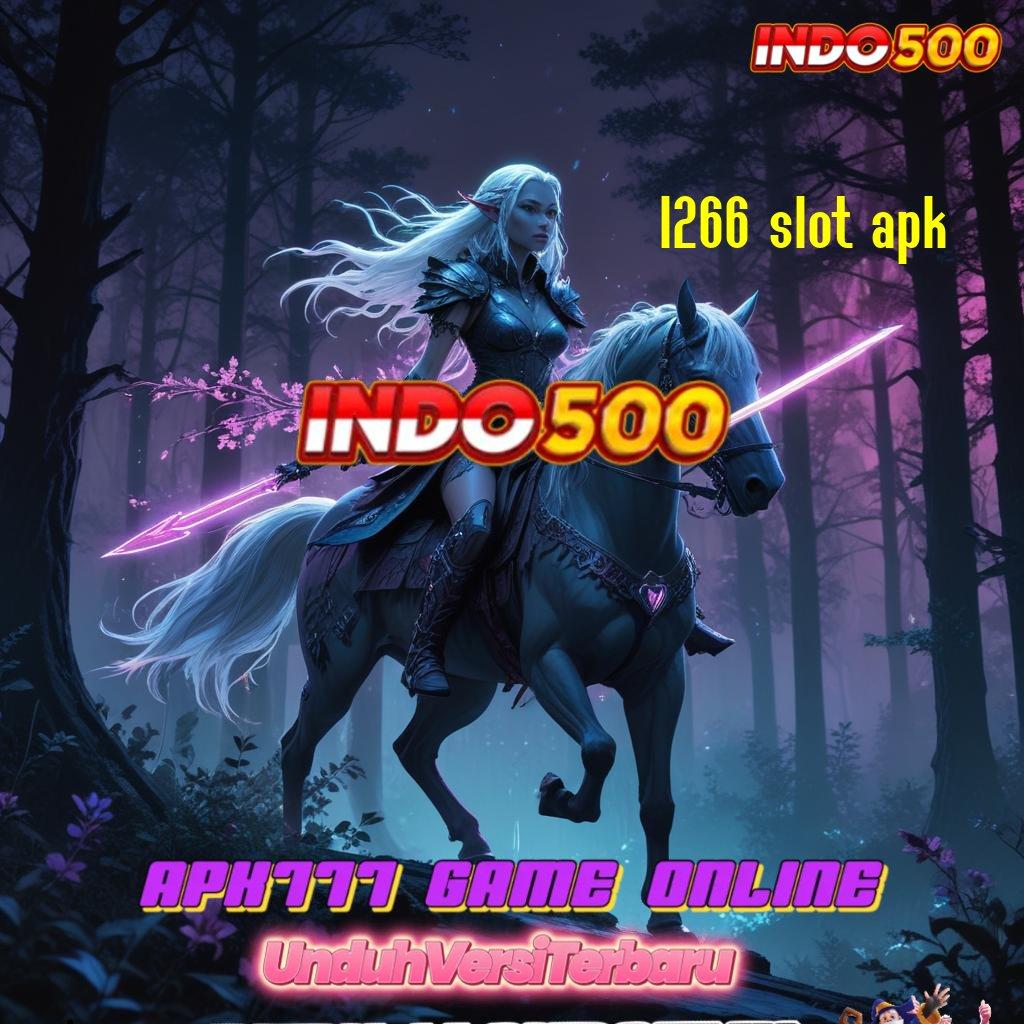 1266 SLOT APK ↪ RTP Tertinggi Android dan iOS Rangka Digital