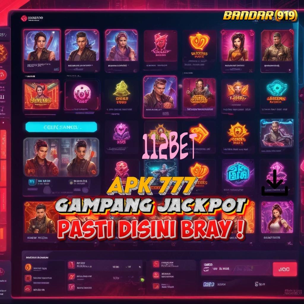 112BET ♍ Android Jackpot Bonus Langsung Spin