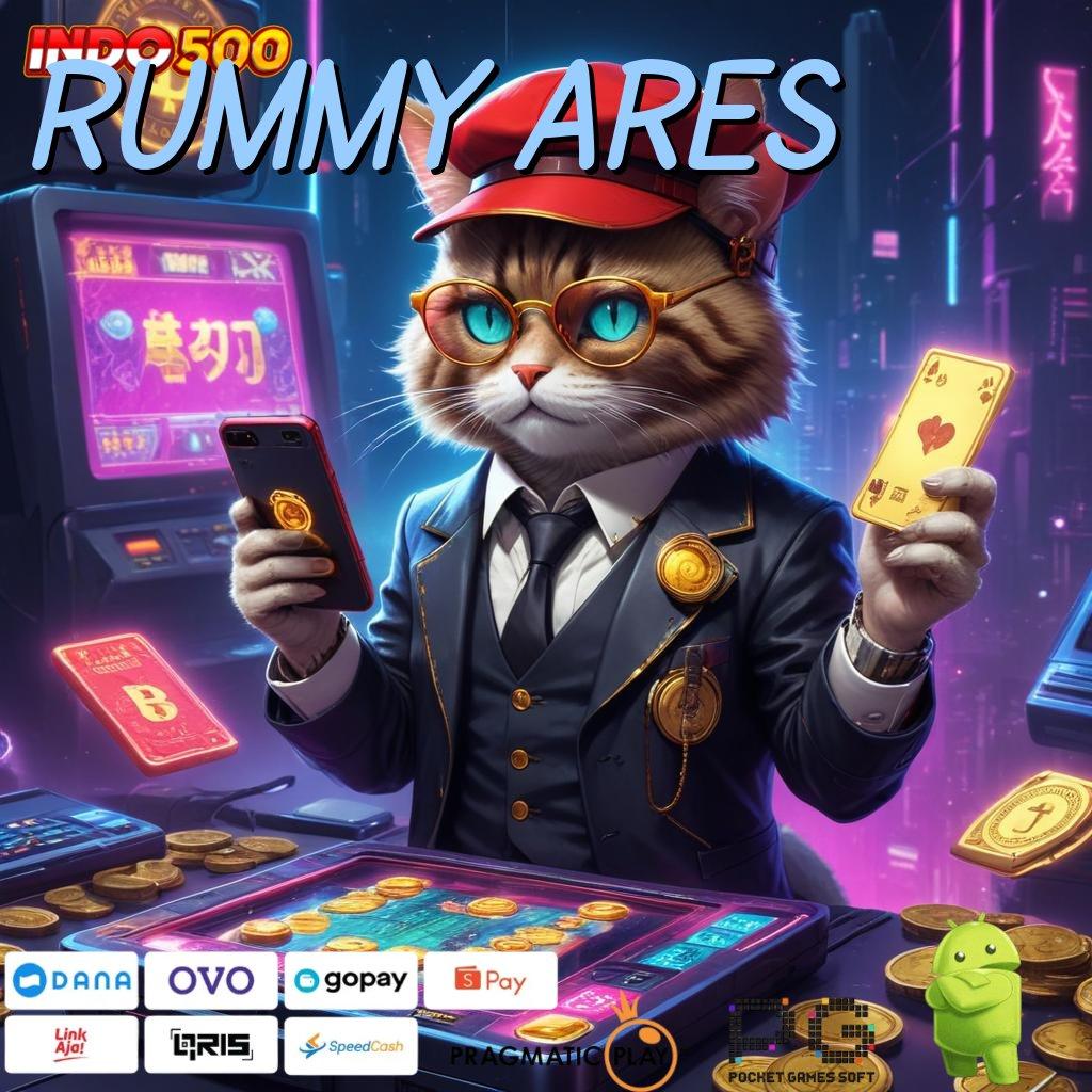 RUMMY ARES Raih Rejeki Dengan Spin Terbaru