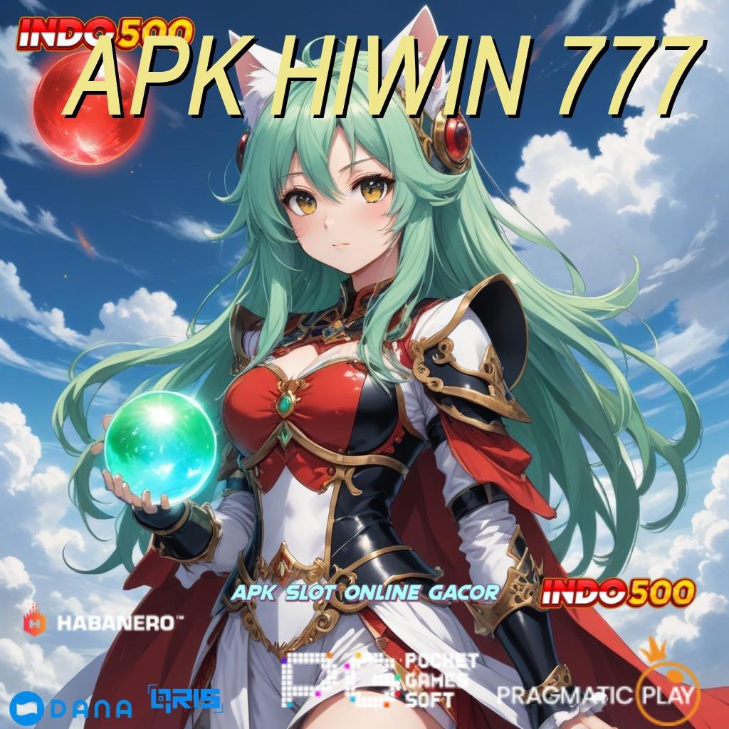 APK HIWIN 777 ↪ model terbaru nyaman digunakan model terbaru