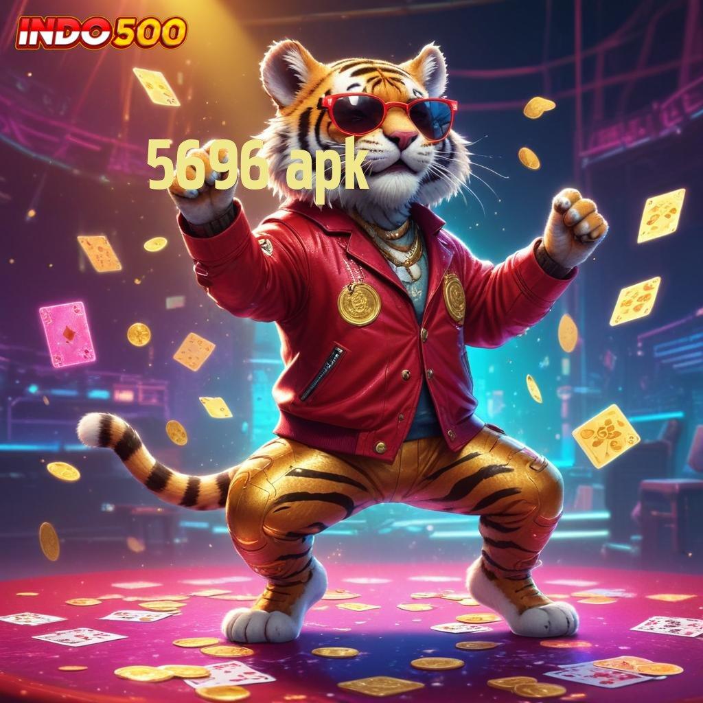 5696 APK 🥇 slot apk gratis tanpa deposit