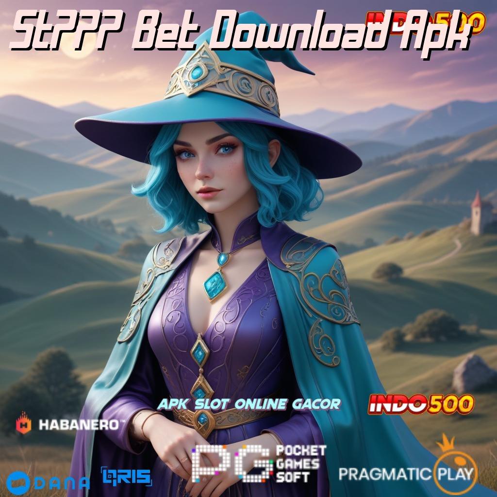 St777 Bet Download Apk