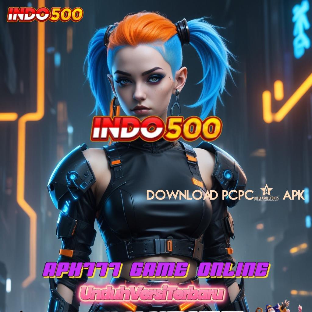 DOWNLOAD PCPC7 APK → Deposit Bni 10 000 Gak Ada