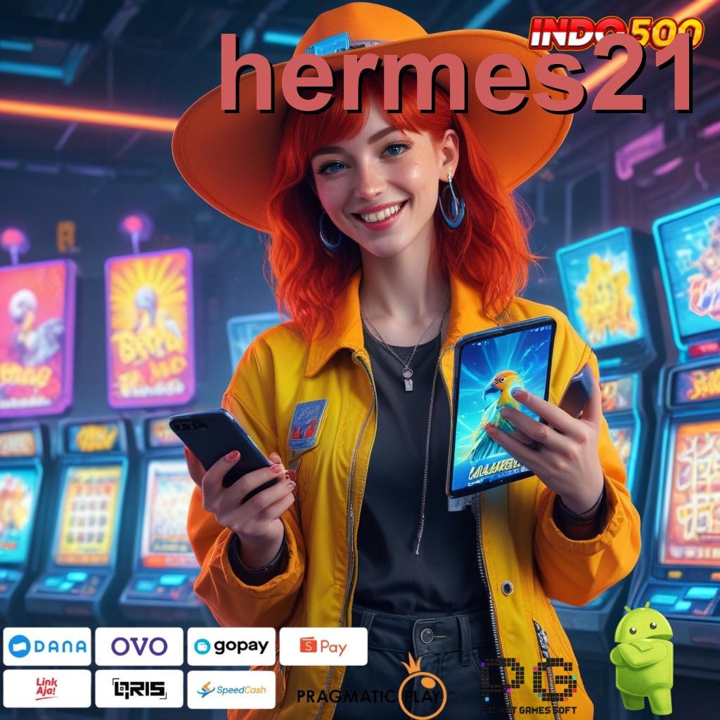 HERMES21 Login APK Slot Gampang Menang