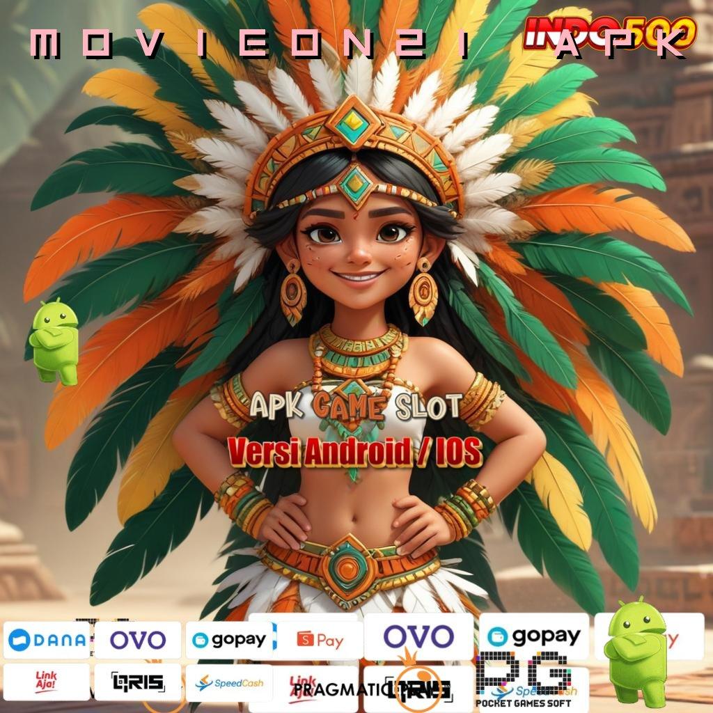 MOVIEON21 APK Dp Ewallet 20rb Download Apk Android Stabil Tanpa Mod