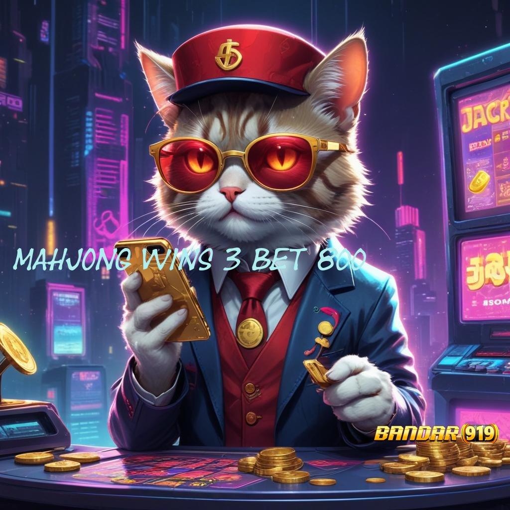 MAHJONG WINS 3 BET 800 👉 Segera Spin Auto Gacor dengan Modal Receh