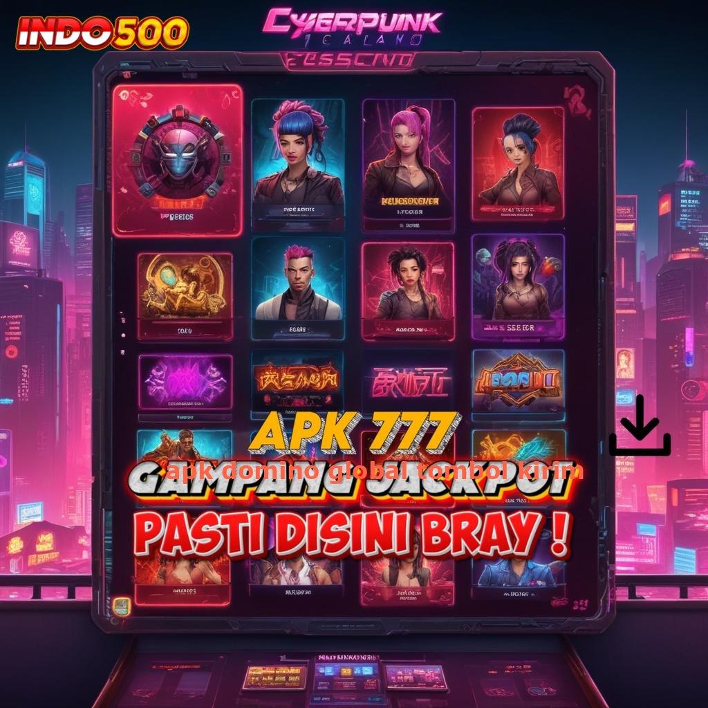 APK DOMINO GLOBAL TOMBOL KIRIM 🥇 Versi Terbaru Slot IOS Tanpa Ribet