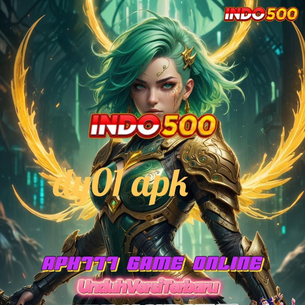 DY01 APK ✧ Pembaruan Versi Gacor Untuk Semua Pemain