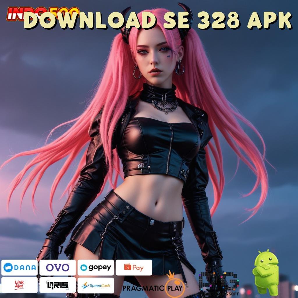 DOWNLOAD SE 328 APK kekuatan dalam diri