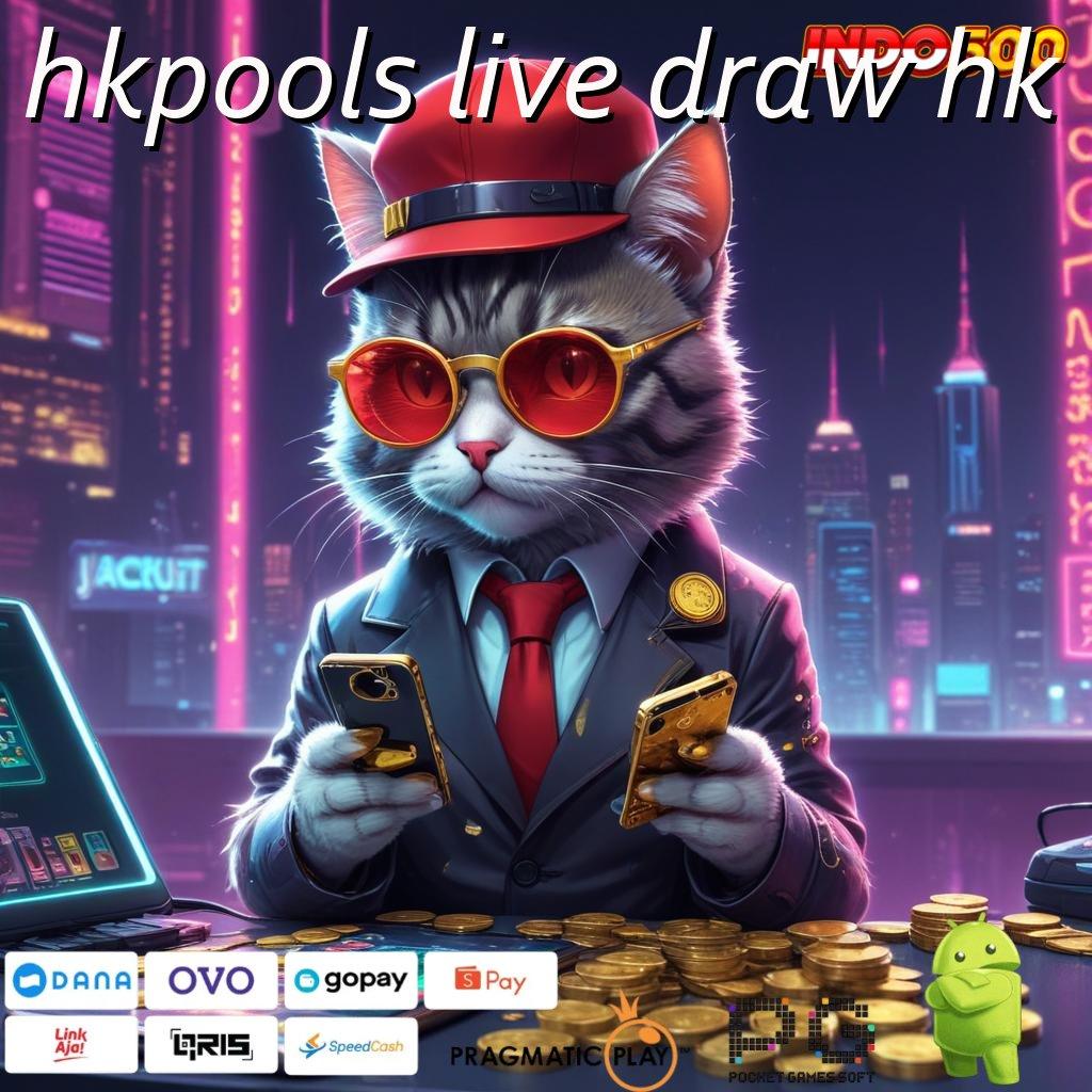 HKPOOLS LIVE DRAW HK peluang kemenangan dalam permainan menyediakan depo