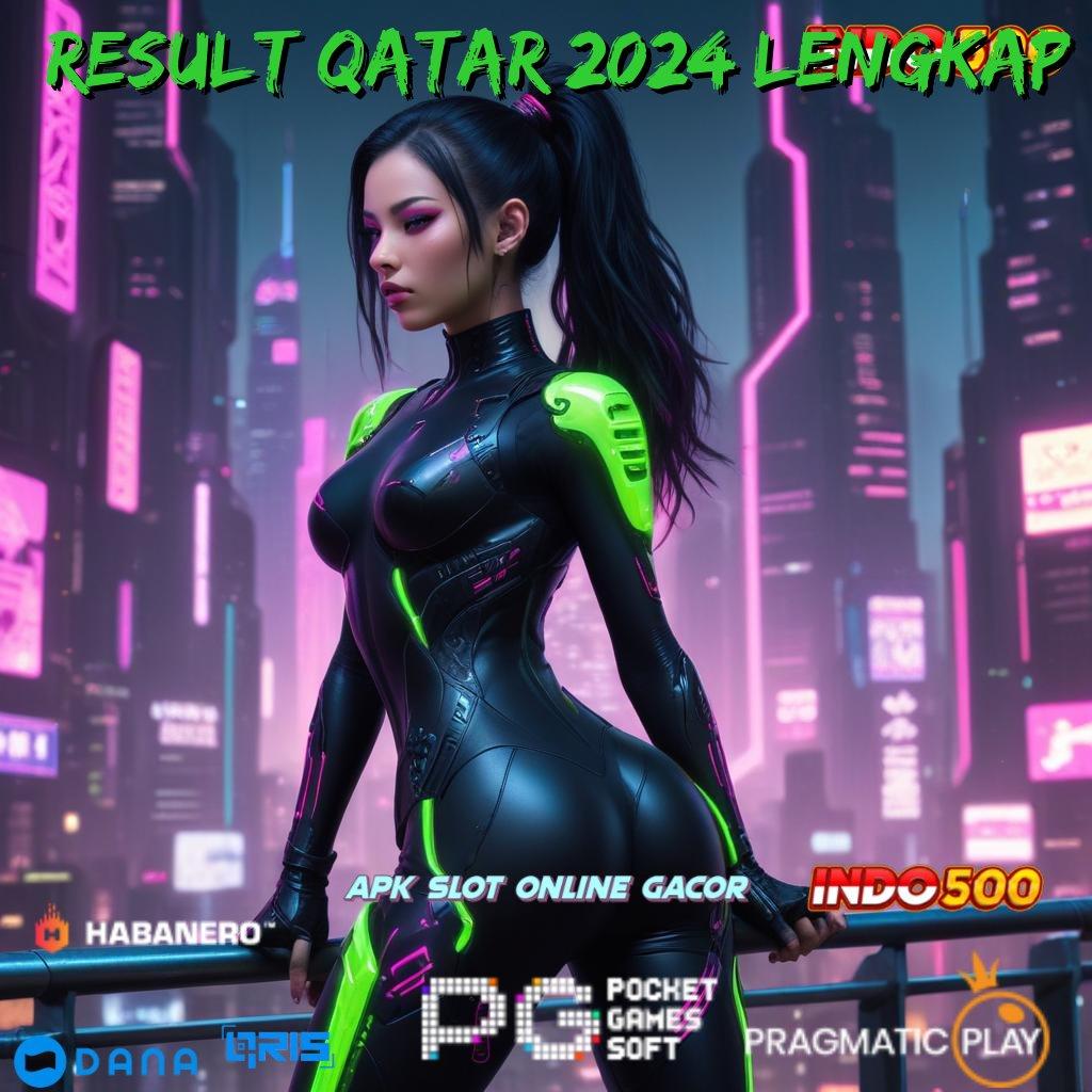 RESULT QATAR 2024 LENGKAP : Ruang Kreatif Jackpot Gampang Tanpa Kendala