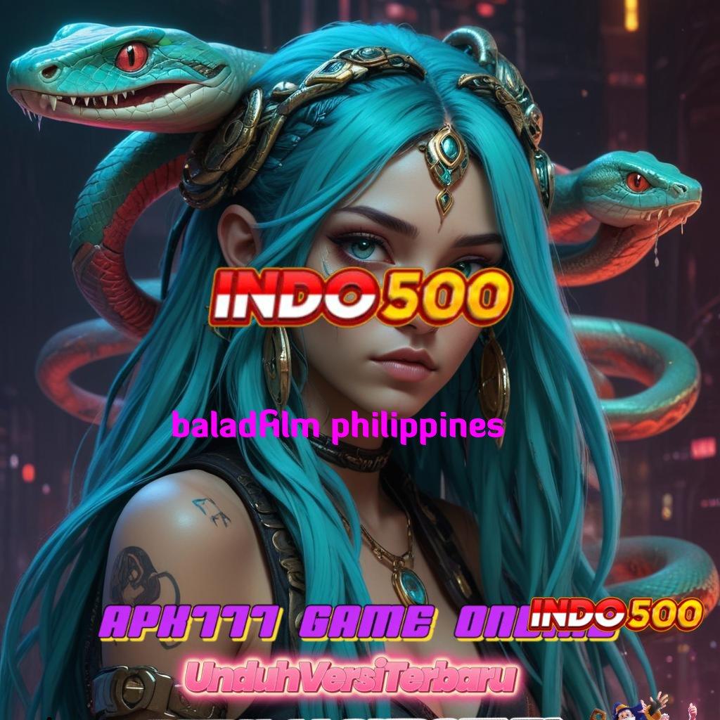 BALADFILM PHILIPPINES 🥇 Pendekatan Solusi Bonus Slot Dengan Pasti Gacor