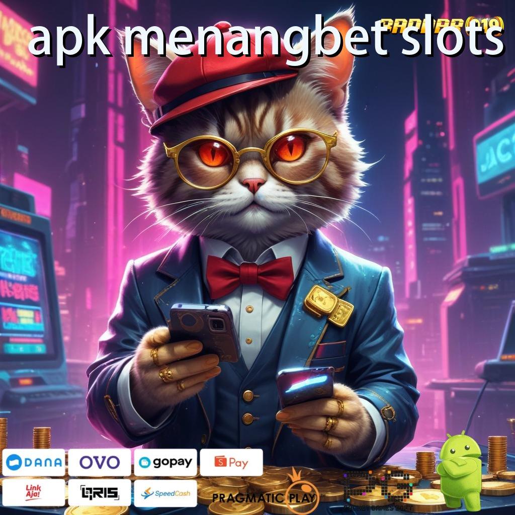 APK MENANGBET SLOTS > Di Sini Gabung Pasti Menang Gampang Menang