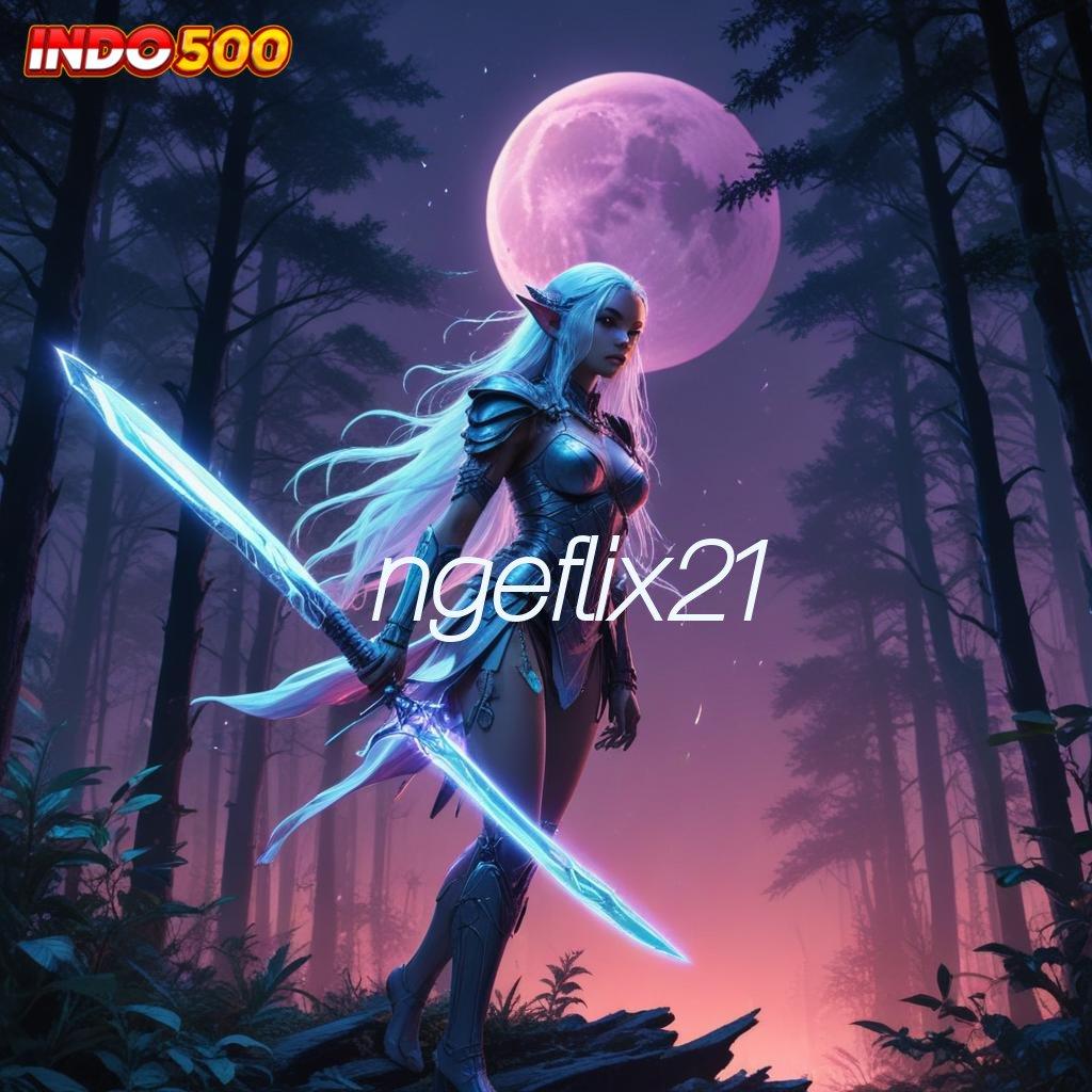 NGEFLIX21 ≫ RTP Unggulan Bonus Cepat Tanpa Hambatan