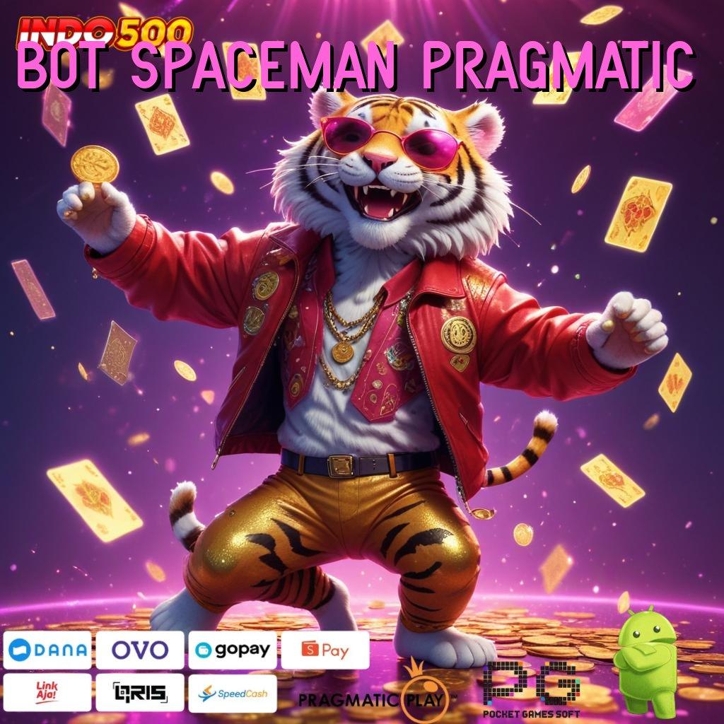 BOT SPACEMAN PRAGMATIC tinggi layanan canggih server transaksi