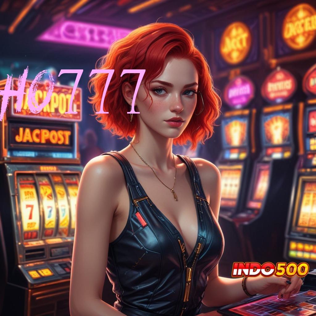 HO777 ➳ sistem kerja slot dengan bonus setiap hari