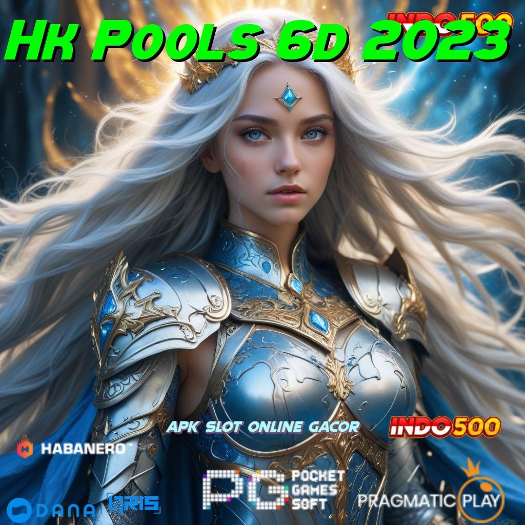 Hk Pools 6d 2023