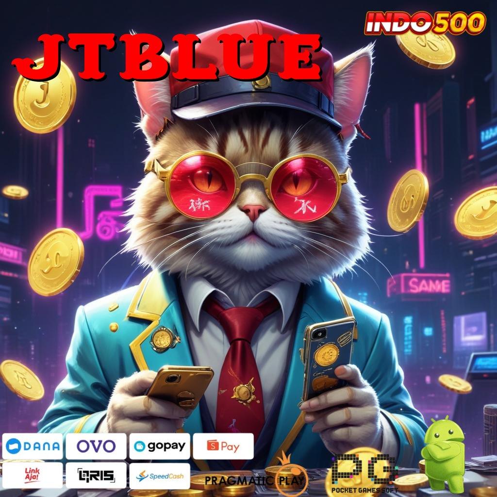 JTBLUE Aplikasi Terdepan Dengan Jackpot