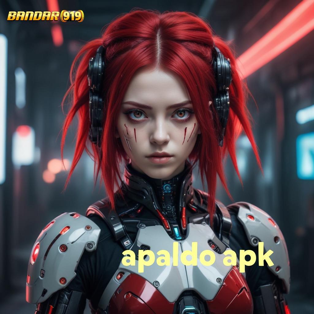 APALDO APK ➜ mesin slot maxwin langsung untung