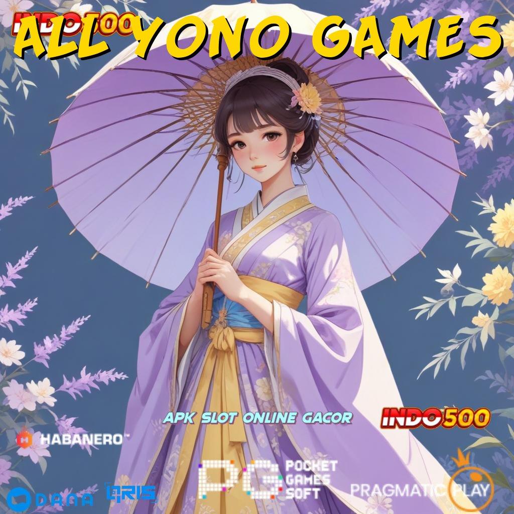 ALL YONO GAMES fondasi struktur kerja basis digital framework basis operasional