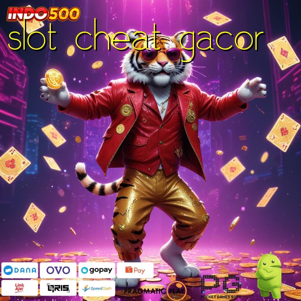 SLOT CHEAT GACOR Profit Cepat Fitur Anti Gagal Berlaku