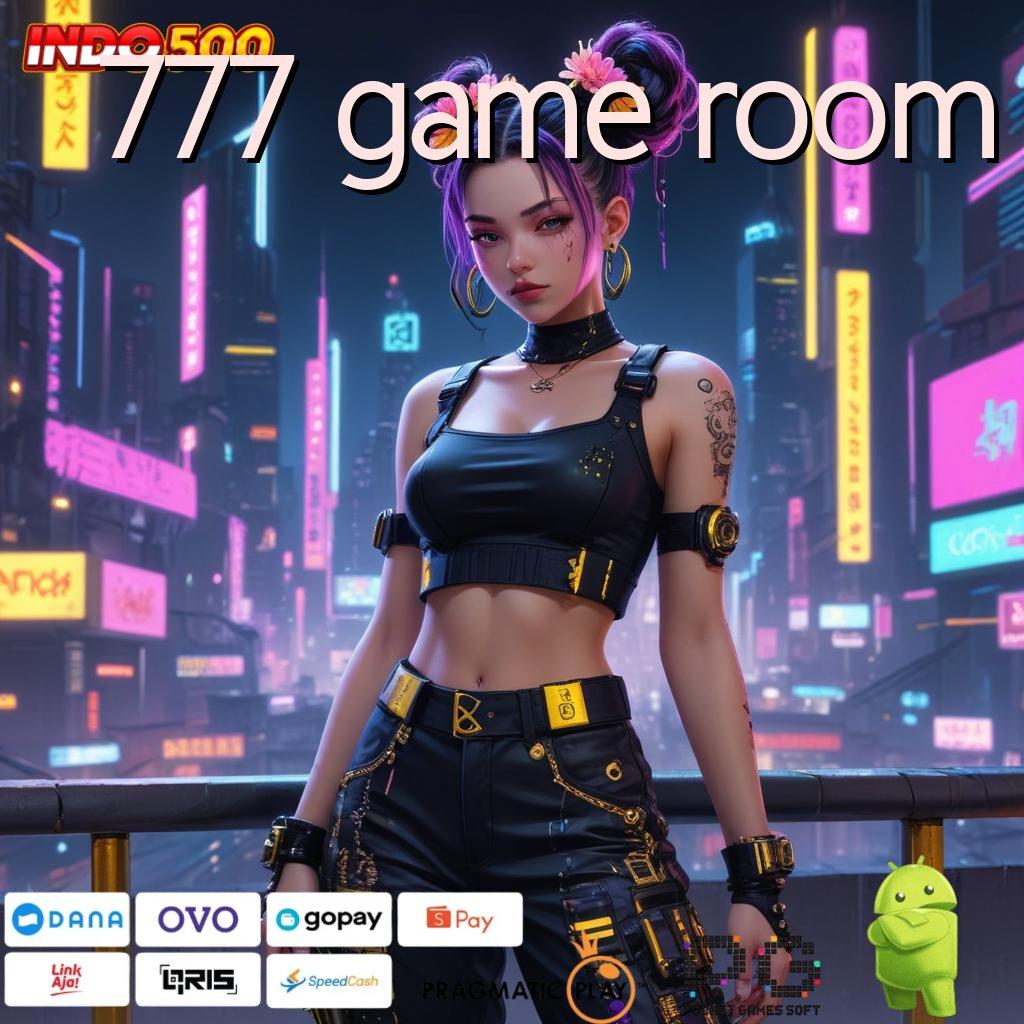 777 GAME ROOM Baru Akun Istimewa Apk Slot Maxwin Android iOS Terbaru Free