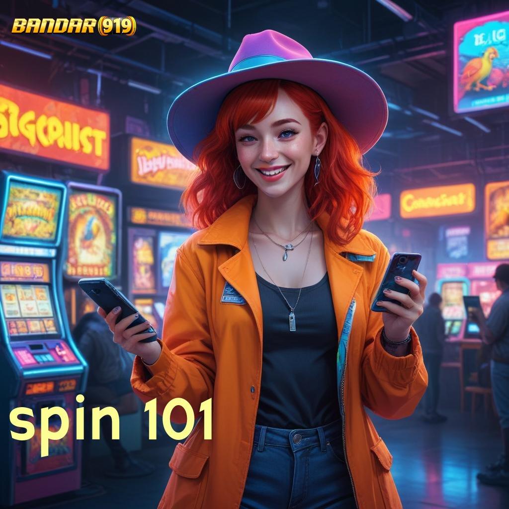 SPIN 101 ⚡ Unduh Sekarang Untuk Keuntungan Instan Besar