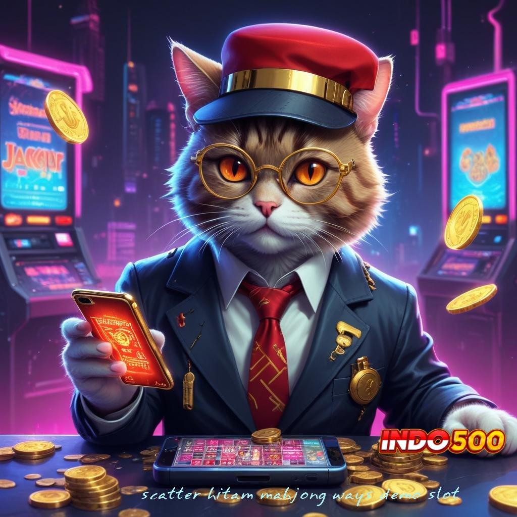 SCATTER HITAM MAHJONG WAYS DEMO SLOT Pembaruan APK Bonus Harian Prasarana