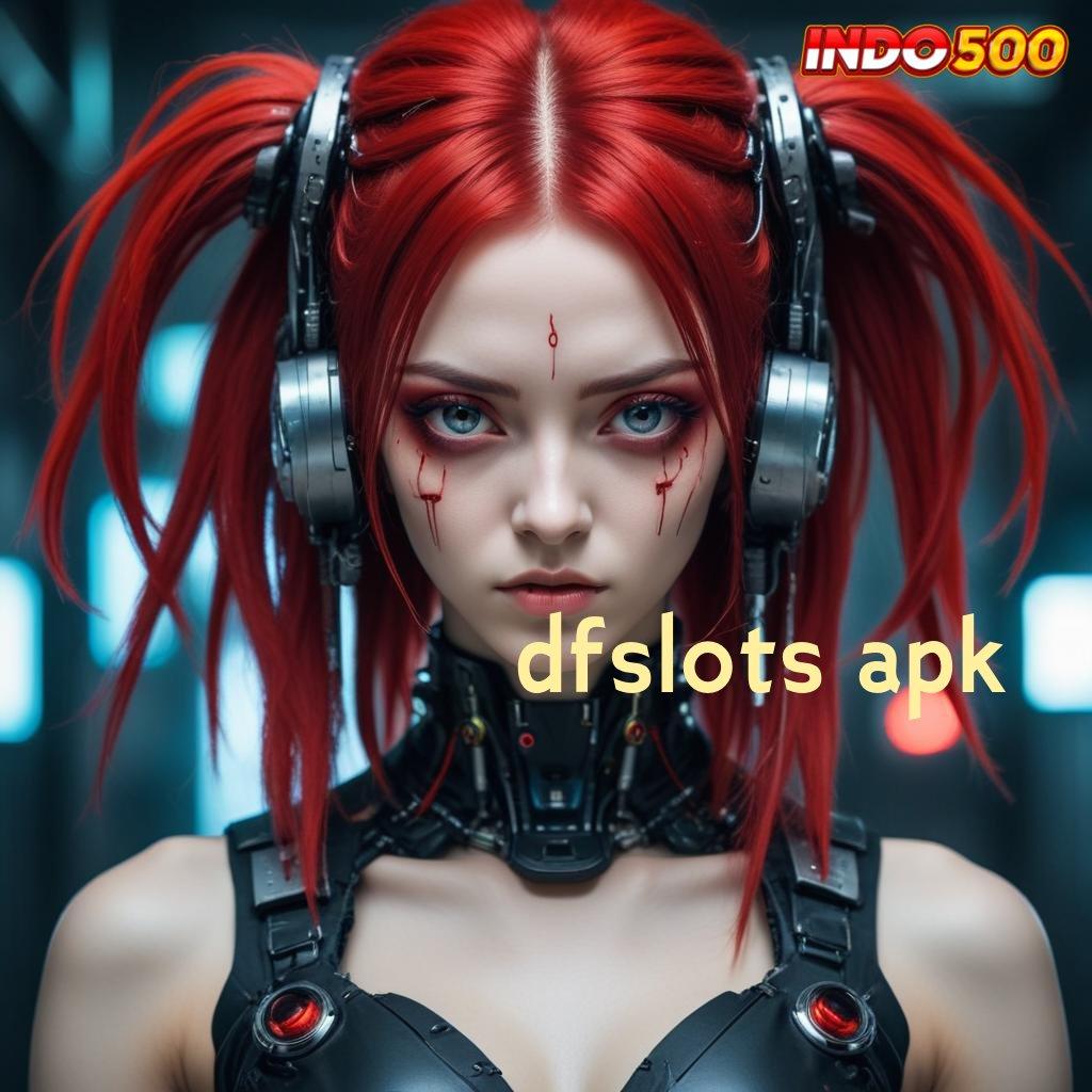 DFSLOTS APK mendapat sambutan pasti memperkuat hubungan