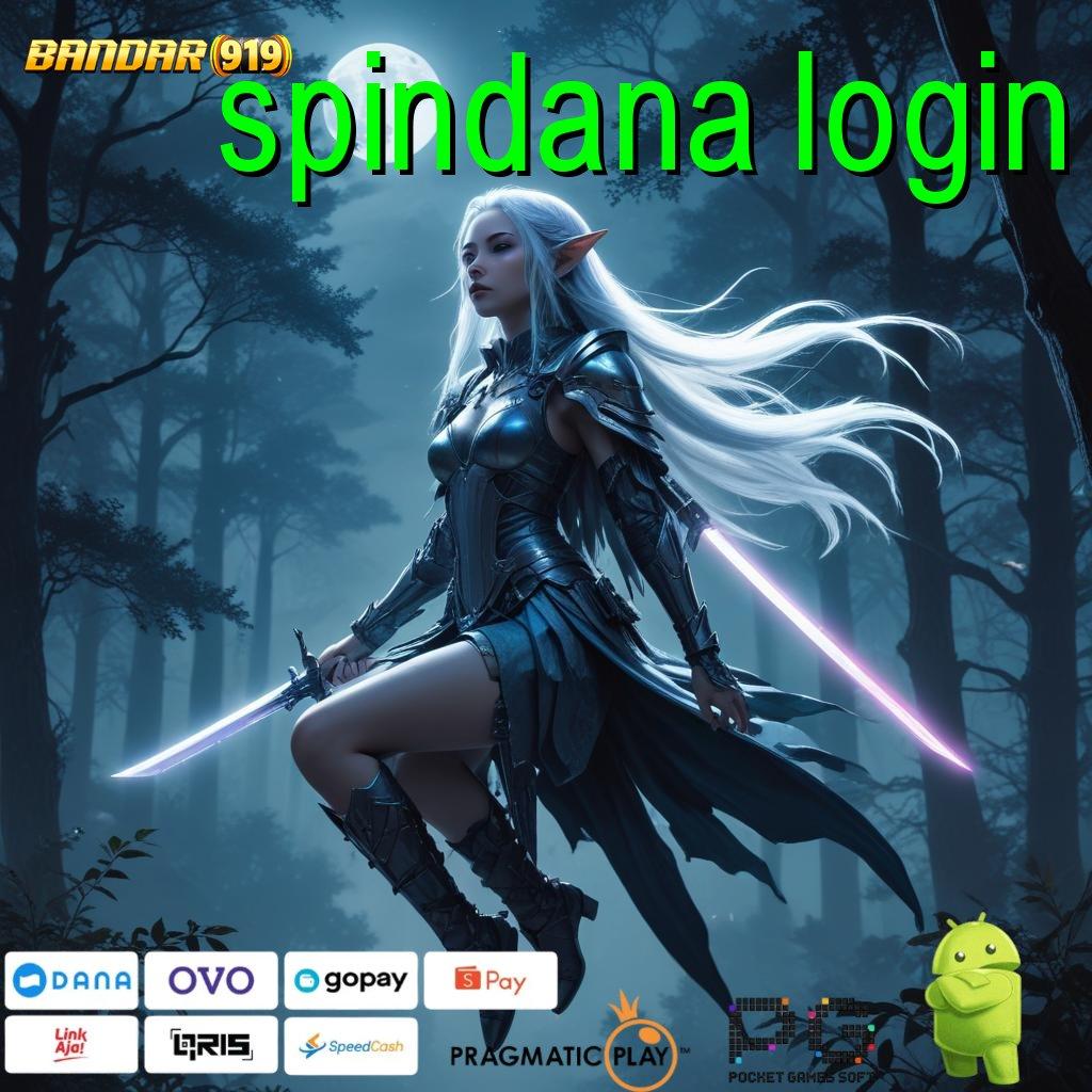 SPINDANA LOGIN , bebas hambatan uang lancar melimpah