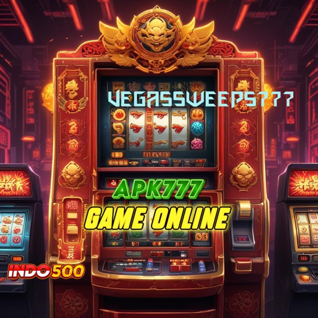 VEGASSWEEPS777 🐉 Layanan Game Terbaru untuk Pengguna Android