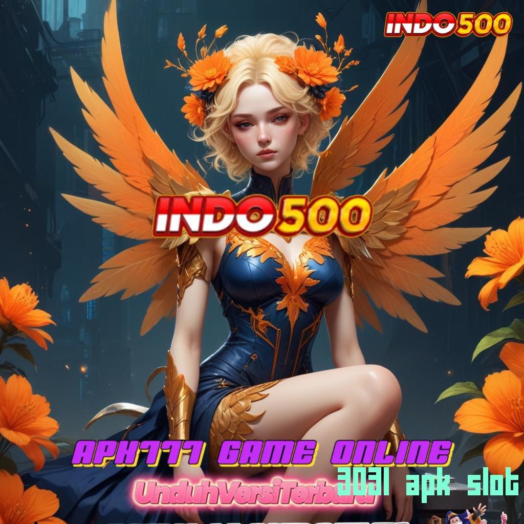 3031 APK SLOT unggul peluang bukan hoax proses terbaru