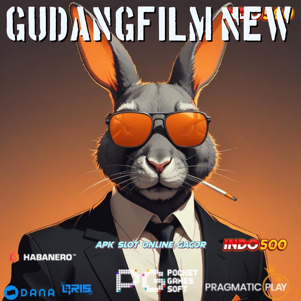 GUDANGFILM NEW ⚌ slot hoki langsung masuk gopay