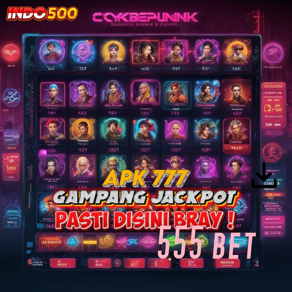 555 BET 🚀 Kaya Pasti Member Baru Aplikasi Slot Uang Asli dengan Testimoni Nyata