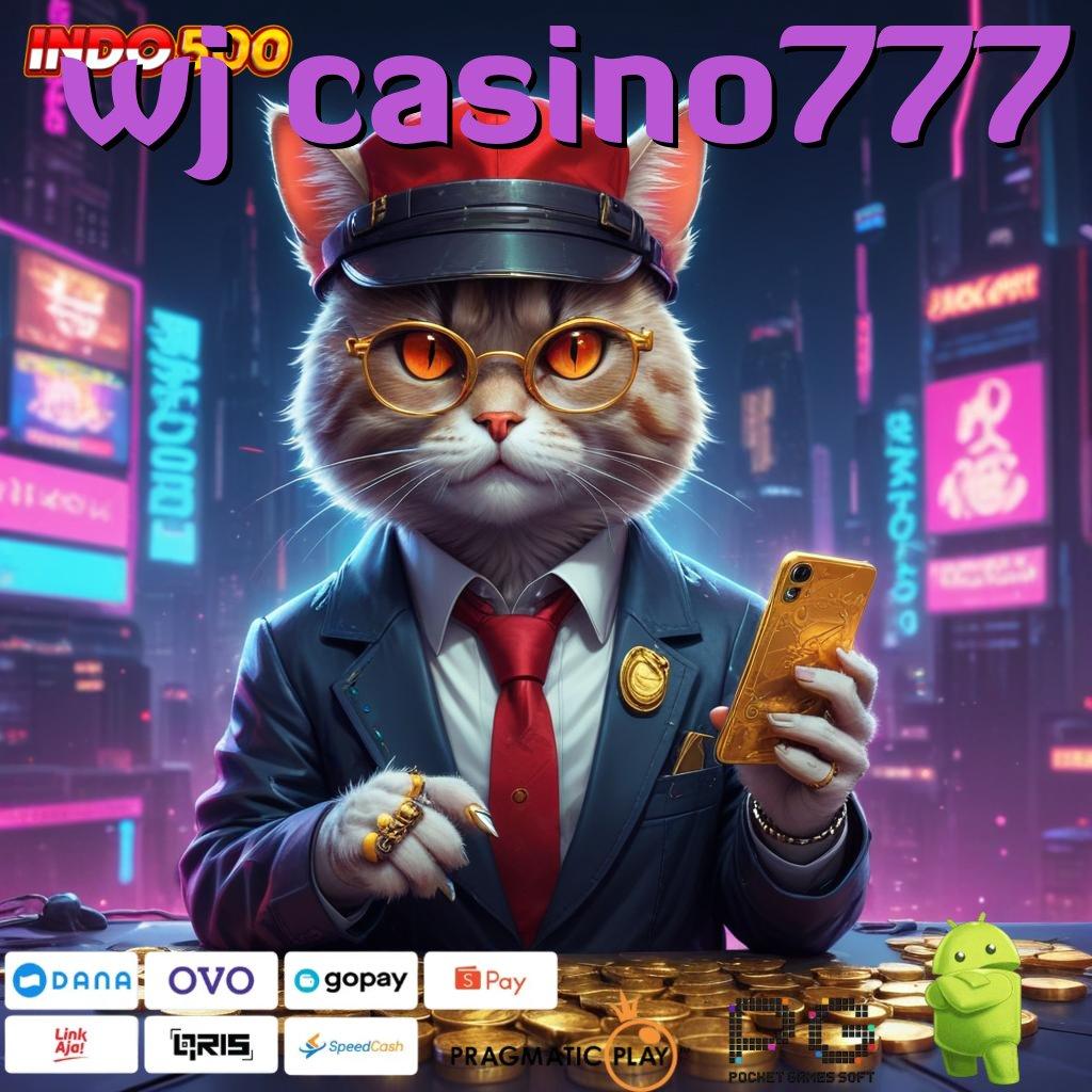 WJ CASINO777 Tinggi Depo Pemasukan Yang Berkelanjutan