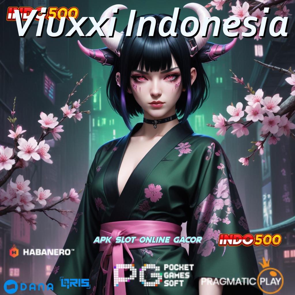 Viuxxi Indonesia