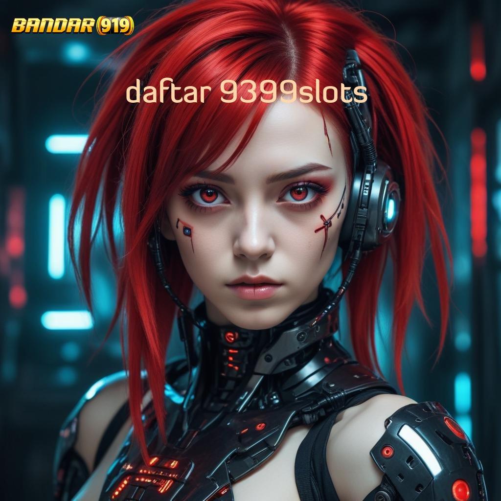 DAFTAR 9399SLOTS ⋗ Saluran Penyampaian Jalan Masuk Situs Web Jaringan