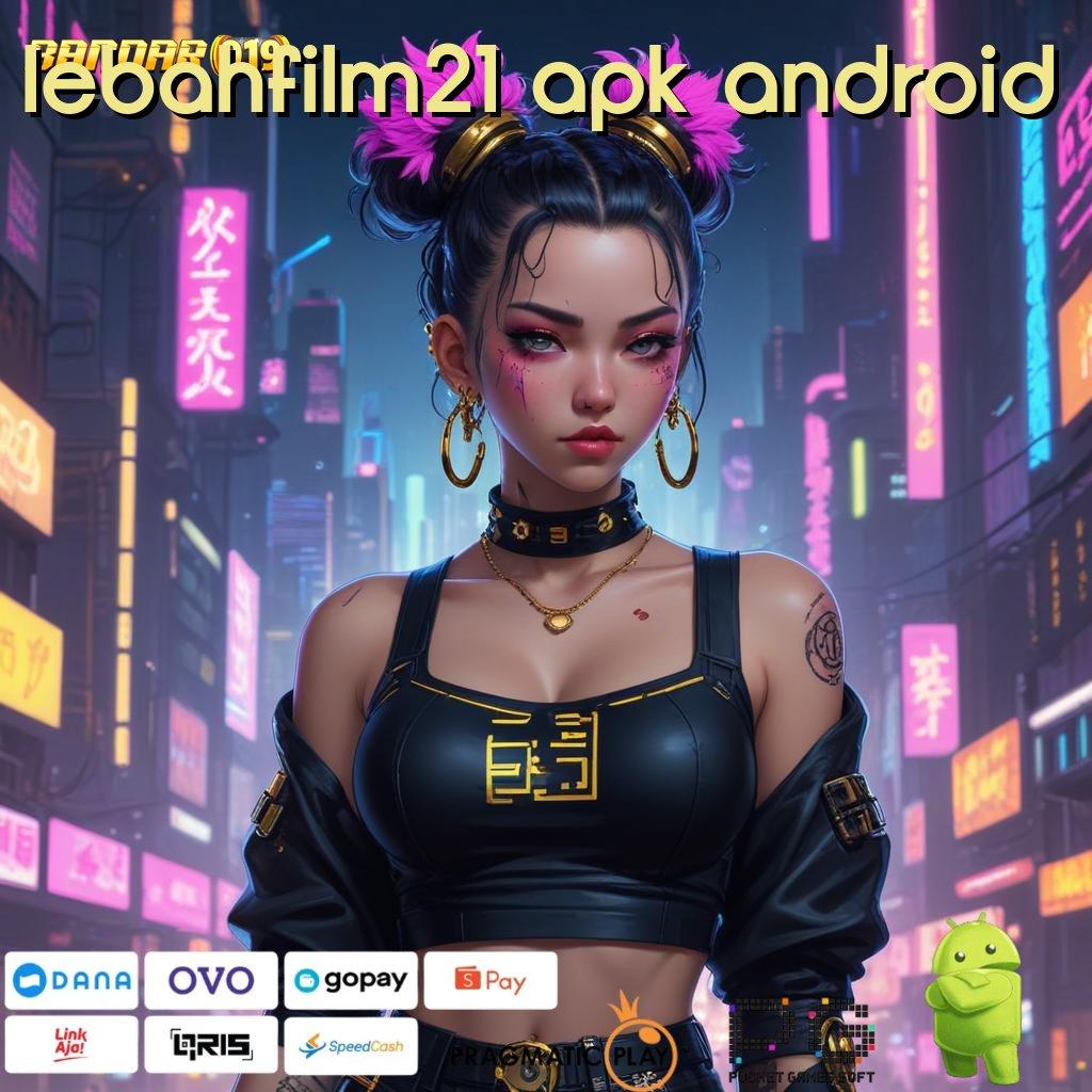 LEBAHFILM21 APK ANDROID > RTP Tertinggi Android dan iOS Sarana Digital