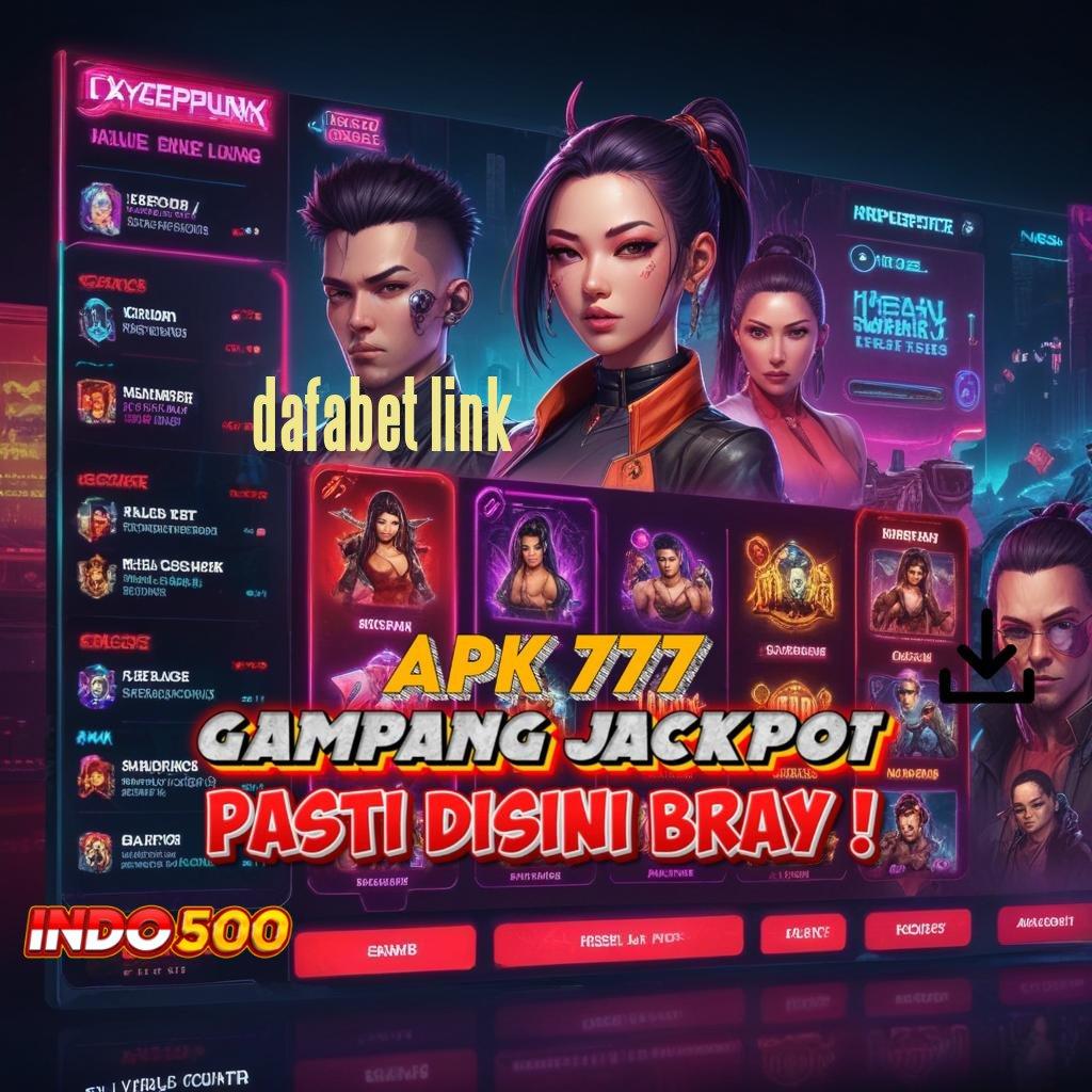 DAFABET LINK Pembaruan Teknologi Unduh Bonus Jaminan Penuh Kepastian