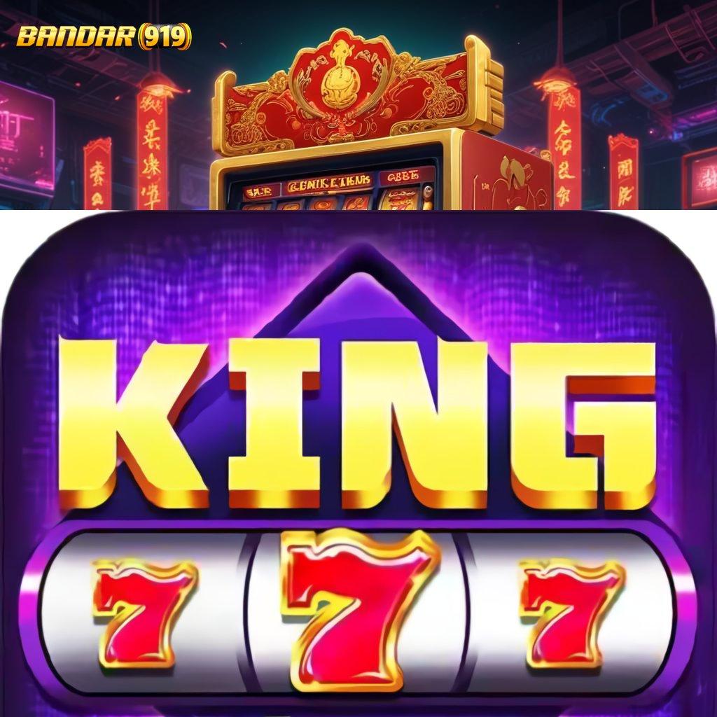 KING777 APK # sistem operasional tempat kerja lingkup pelat tempat