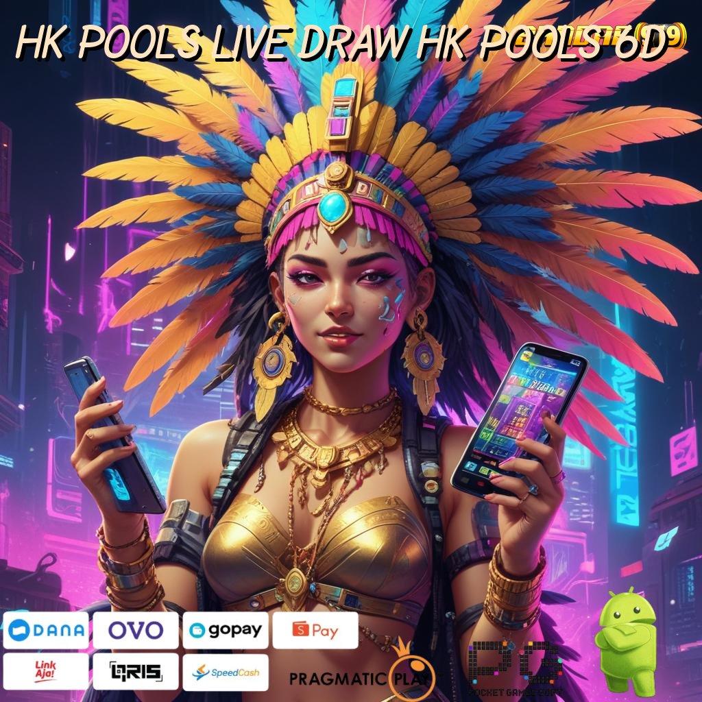 HK POOLS LIVE DRAW HK POOLS 6D , Memulai Prestasi Luar Biasa Tajir Tips Terkemuka 24 Jam