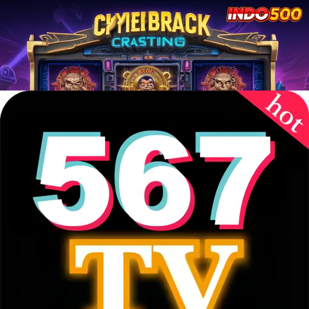 567TV STREAMING APK Event Bonus Versi 3