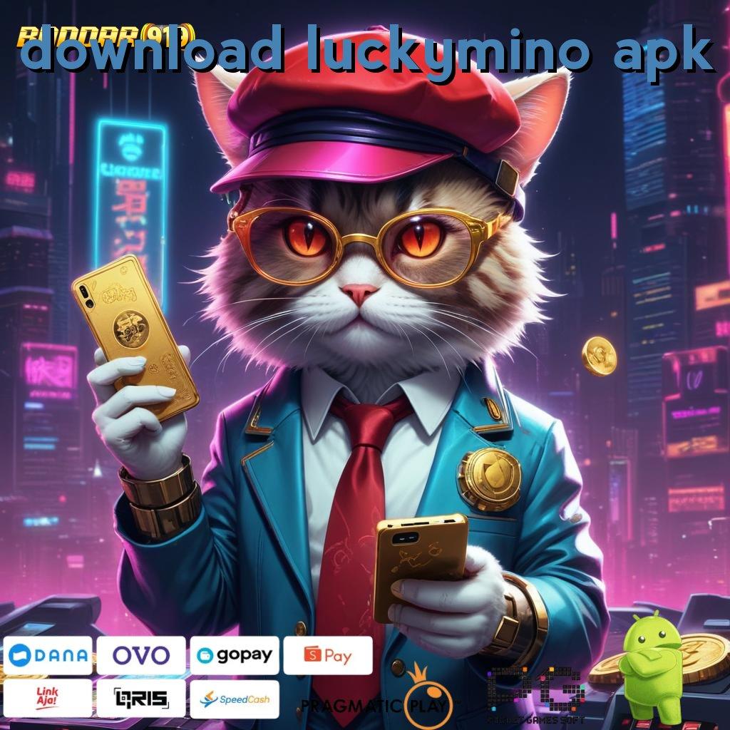 DOWNLOAD LUCKYMINO APK > (Versi New) Terbaru Android iOS RTP Ruang Kerja