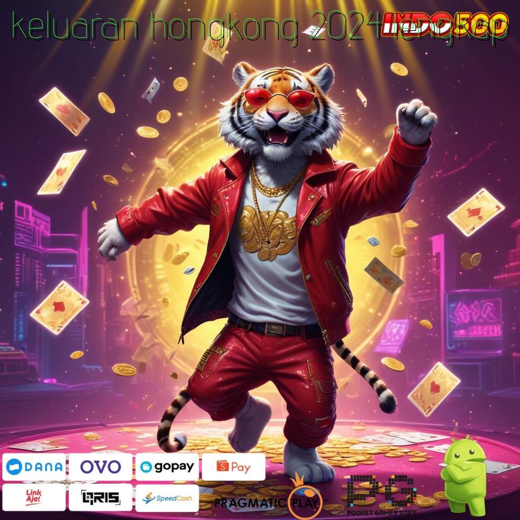 KELUARAN HONGKONG 2024 LENGKAP Dp Bank Jago 15 000 APK Slot Gacor, 2025 Banjir Jackpot!