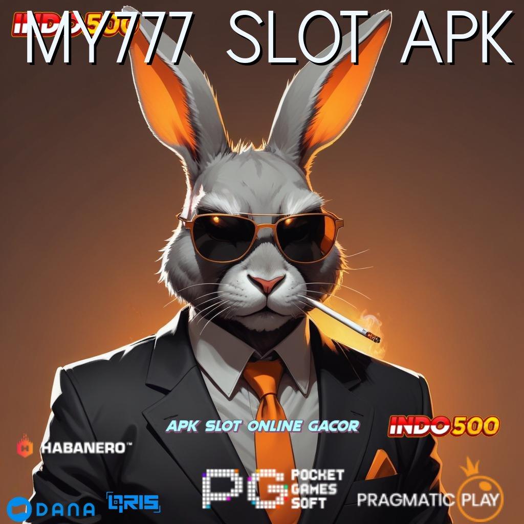 MY777 SLOT APK 🔥 akses langsung kemenangan