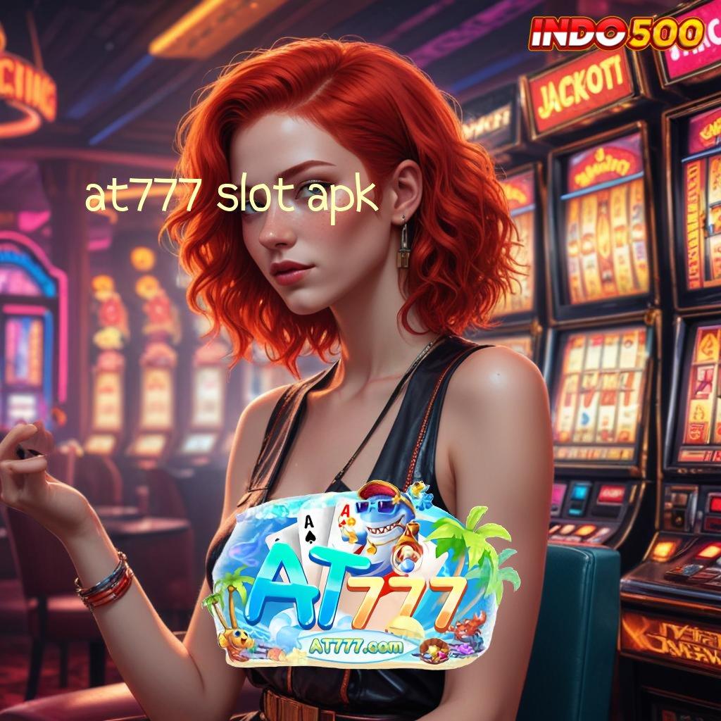 AT777 SLOT APK ➤ Depo Linkaja Unduh Apk Android Full